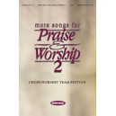 More Songs for Praise & Worship 2 (SATB Choral Book)