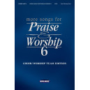 More Songs for Praise & Worship 6 (SATB Choral Book)