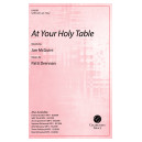 At Your Holy Table (SATB)