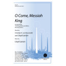 O Come, Messiah King (SATB)