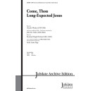 Come Thou Long Expected Jesus (SATB)