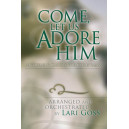 Come Let Us Adore Him (Acc. CD)