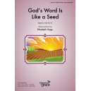 God's Word Is Like a Seed (Unison)