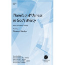 There's a Wideness in God's Mercy (SATB)