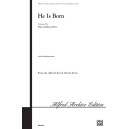 He Is Born (SATB)