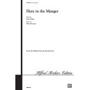 Here In the Manger (SATB)