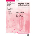 Holy Child of Light (SATB)