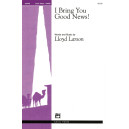 I Bring You Good News (SATB)