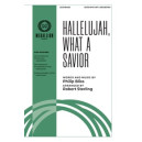 Hallelujah, What a Savior (SATB)