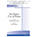 An Easter Cry of Praise (SATB)