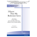 I Know That My Redeemer Lives (SATB)