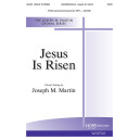 Jesus Is Risen (SATB)