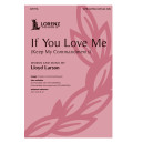 If You Love Me (SATB)