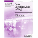 Come, Christians, Join to Sing! (3-5 Octaves)