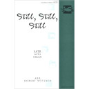 Still Still Still (SATB)