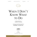 When I Don't Know What to Do (Acc. CD)