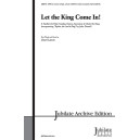 Let the King Come In (SATB)