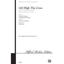 Lift High the Cross (SATB)