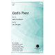 God is There (SATB)