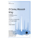 O Come, Messiah King (SATB)