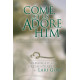 Come Let Us Adore Him (Preview Pack) *POP*