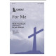 For Me (SATB)