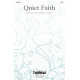 Quiet Faith (SATB)