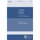 I Will Sing (SATB)