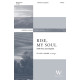 Rise, My Soul (SATB)