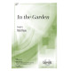 In the Garden (SATB)