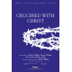 Crucified With Christ (Orch)