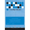 Worship Only You