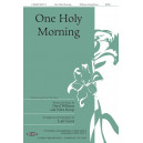 One Holy Morning