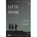 Let Us Adore