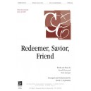 Redeemer, Savior, Friend