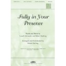 Fully In Your Presence