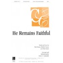 He Remains Faithful