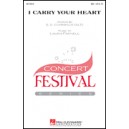 I Carry Your Heart