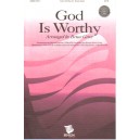 God Is Worthy