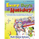 Every Day\'s a Holiday!
