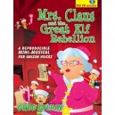 Mrs. Claus and the Great Elf Rebellion