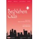 Bethlehem Calls