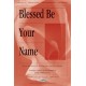 Blessed Be Your Name