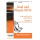 Good and Simple Gifts