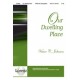 Our Dwelling Place