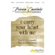 I Carry Your Hearth With Me