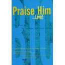 Praise Him Live (SATB Choral Book) *POP*