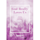 God Really Loves Us (SATB)