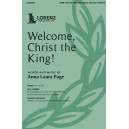 Welcome, Christ the King! (SATB)