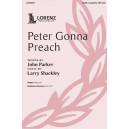 Peter Gonna Preach (SATB)